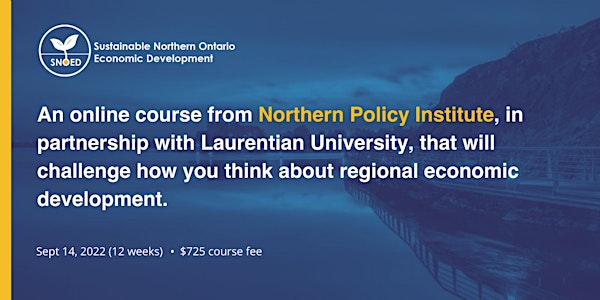Sustainable Northern Ontario Economic Development Course (101)