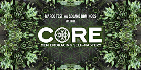 CORE - Men Embracing Self-Mastery primary image
