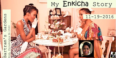 My Enkicha Story: A High Tea Empowerment Social Event primary image