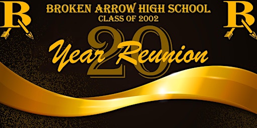 Broken Arrow High School 20 Year Reunion