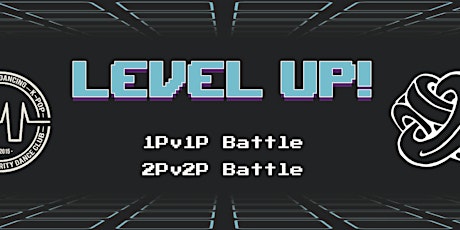 Level Up! | 1v1 & 2v2 Breaking Battle primary image