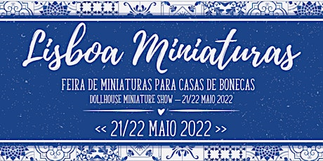 Lisboa Miniaturas tickets