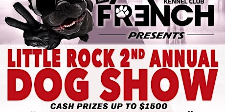 PMF Presents- Little Rock’s Second Annual Dog Show tickets