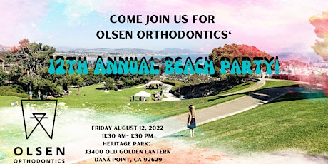 Olsen Orthodontics 12th Annual Beach Party (2022) tickets