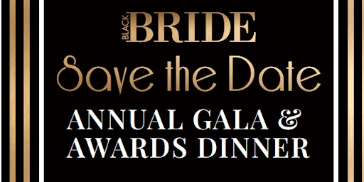 Black Bride Magazine Gala & Awards Dinner