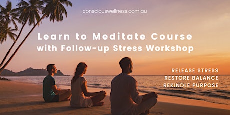 Learn to Meditate Course with Follow-up Stress Workshop (4 sessions) primary image