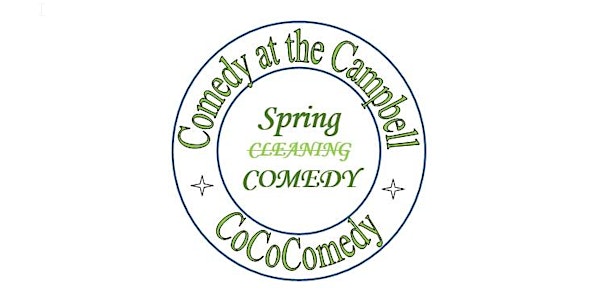 CoCoComedy's Spring "Comedy at the Campbell" show.