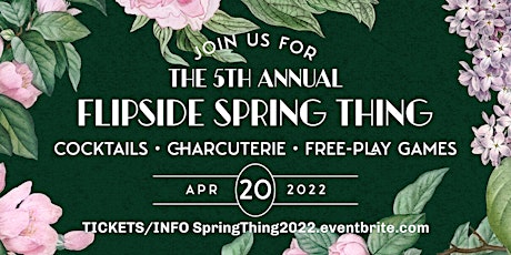 5th ANNUAL SPRING THING flight of cocktails & wines with free-play games!