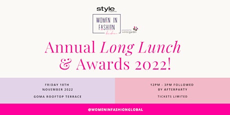 Style Magazine Women in Fashion Long Lunch presented by Wintergarden