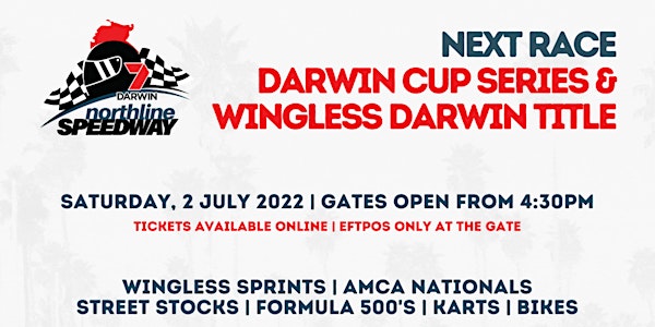 Round 7: Darwin Cup Series & Wingless Darwin Title