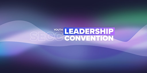 SECC Youth Leadership Convention