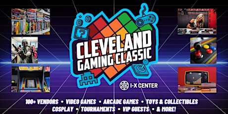 Cleveland Gaming Classic Convention tickets
