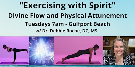 Exercising with Spirit Divine Flow and Physical Attunement
