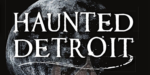 Haunted Detroit Book Release Party @ Erebus Haunted Attraction