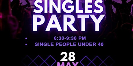 Under 40 Singles Party - Date Night - Better Than Speed Dating tickets
