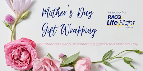 Mother's Day Gift Wrapping at Grand Central Shopping Centre primary image