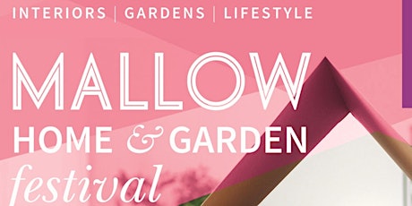 Mallow Home & Garden Festival tickets