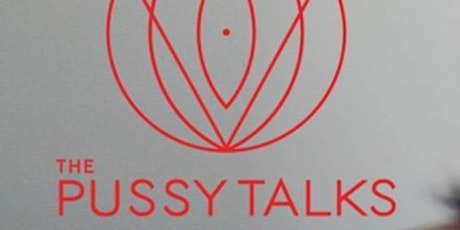 Screening: The Pussy Talks with the Filmmaker primary image