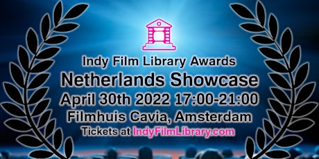 Indy Film Library Awards 2022 Netherlands Showcase