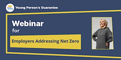 Young Person's Guarantee Webinar - For Employers Addressing Net Zero primary image