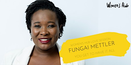 WOMEN'S HUB LOVE SESSION with  FUNGAI METTLER - 16.06.2022 tickets