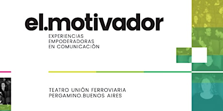 Imagen principal de el.motivador.16 "Experiencias empoderadoras en Comunicación"