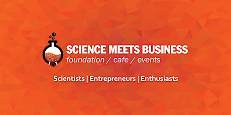 Science meets Business Cafe | April Cafe