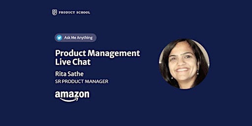 Live Chat with Amazon Sr Product Manager
