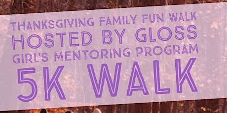 GLOSS Thankshiving Family Fun Walk primary image