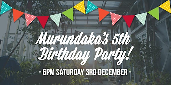 Murundaka's 5th Birthday Party
