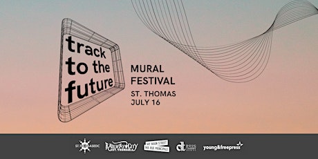 Track to the Future MURAL FESTIVAL tickets