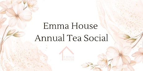 Emma House Tea Social tickets