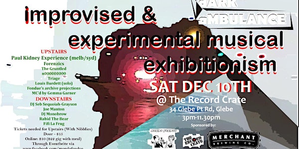 Dark Ambulance - Improvised & Experimental Musical Exhibitionism