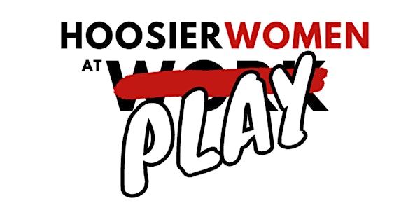 Copy of Hoosier Women at Play History Conference