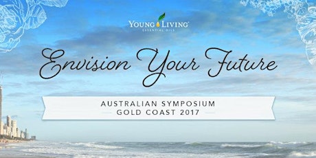 MAY 'Envision Your Future' Young Living Symposium, Gold Coast primary image