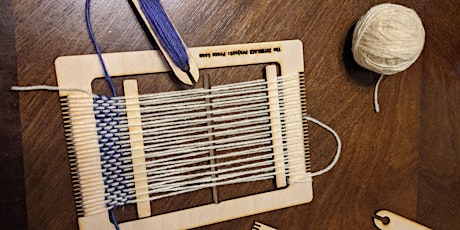 DIY Weaving with Mini Laser-Cut Looms (in-person) tickets