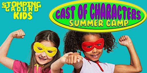 Cast of Characters Morning Camp (Ages 6-8)