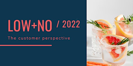 LOW+NO 2022 | The customer perspective tickets