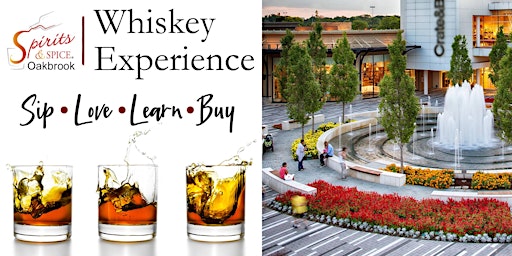 Spirits & Spice Oakbrook Whiskey Experience