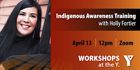 Primaire afbeelding van Indigenous Awareness Training presented by Holly Fortier (Virtual)