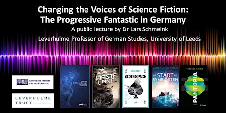 Changing the Voices of SF: The Progressive Fantastic in Germany tickets