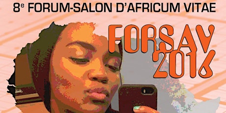 Image principale de Forsav 2016 - Forum/salon d'Africum-Vitae