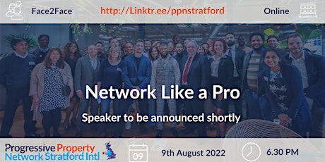Progressive Property Network Stratford Intl - Face2Face August tickets
