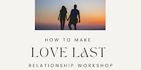 How to Make Love Last tickets