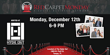 RedCarpetMonday Tampa Business Networking Event hosted at The Hyde Out primary image