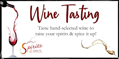 Spirits & Spice Wine-Not Wednesdays - Oakbrook primary image