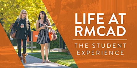 Life at RMCAD: The Student Experience tickets