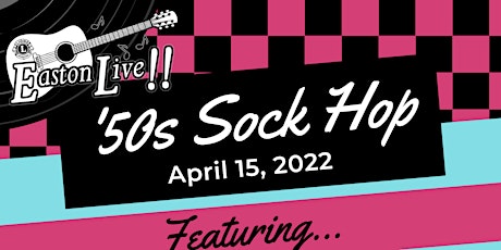 Imagen principal de Easton Live - The Ultimate '50s Sock Hop