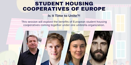 Student Housing Cooperatives of Europe - Is it Time to Unite?! tickets