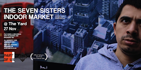 FREE: Seven Sisters Indoor Market @ The Yard Theatre